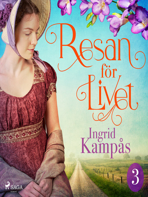 Title details for Resan för livet del 3 by Ingrid Kampås - Wait list